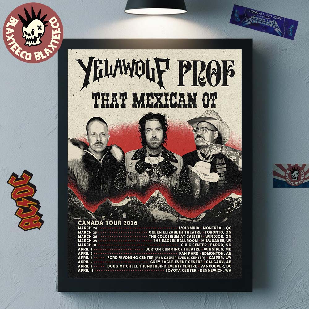 Yelawolf With Prof And That Mexican OT Canada Tour 2026 Schedule Dates Home Decor Poster Canvas - T-Shirt, Sweatshirt, Hoodie