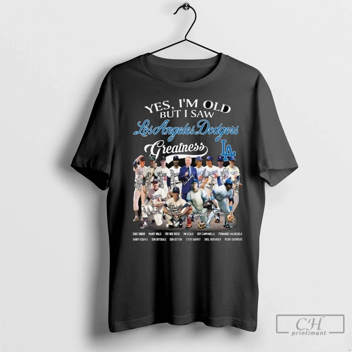 Yes Im Old But I Saw Los Angeles Dodgers Greatness Signatures 2025 Long Sleve Unisex T-shirt, Sweatshirt, Hoodie, Long Sleeve Tee - T-Shirt, Sweatshirt, Hoodie