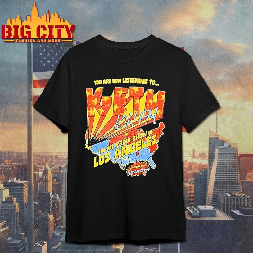 You Are Now Listening To Kethh3h3 Los Angeles Shirt Unisex T-shirt, Sweatshirt, Hoodie, Long Sleeve Tee - T-Shirt, Sweatshirt, Hoodie