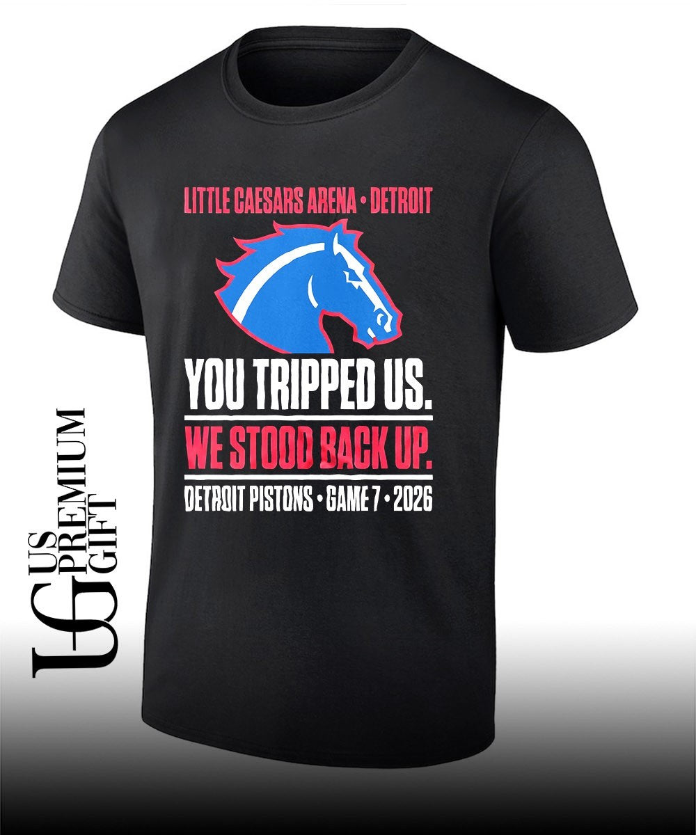You Tripped Us We Stood Back Up Detroit Pistons Game 7 No Call NBA Playoffs 2026 shirt Unisex T-shirt, Sweatshirt, Hoodie, Long Sleeve Tee - T-Shirt, Sweatshirt, Hoodie