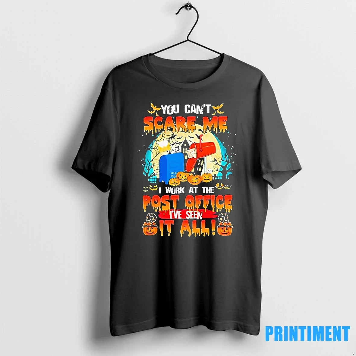 You Cant Scare Me I Work At The Post Office Ive Seen It All Halloween Unisex T-shirt, Sweatshirt, Hoodie, Long Sleeve Tee - T-Shirt, Sweatshirt, Hoodie