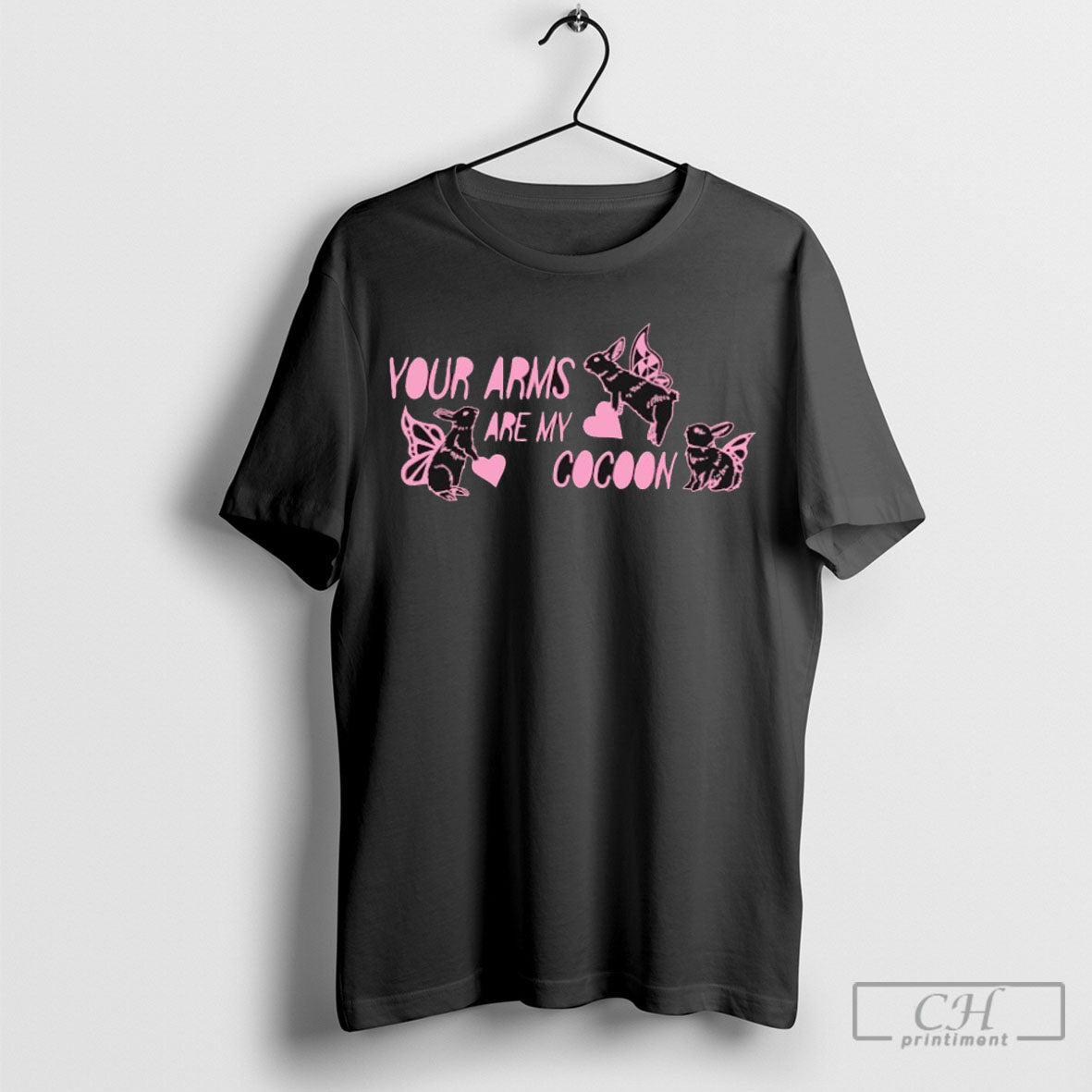 Your Arms Are My Cocoon Bunnyfly Shirt Tee Unisex T-shirt, Sweatshirt, Hoodie, Long Sleeve Tee - T-Shirt, Sweatshirt, Hoodie