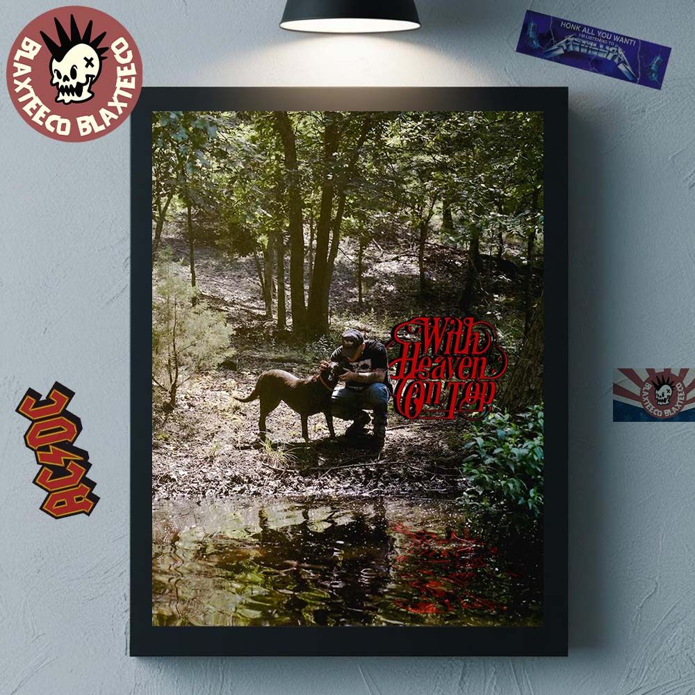 Zach Bryan Will Heaven On Top Album Cover Photo Home Decor Poster Canvas Unisex T-shirt, Sweatshirt, Hoodie, Long Sleeve Tee - T-Shirt, Sweatshirt, Hoodie