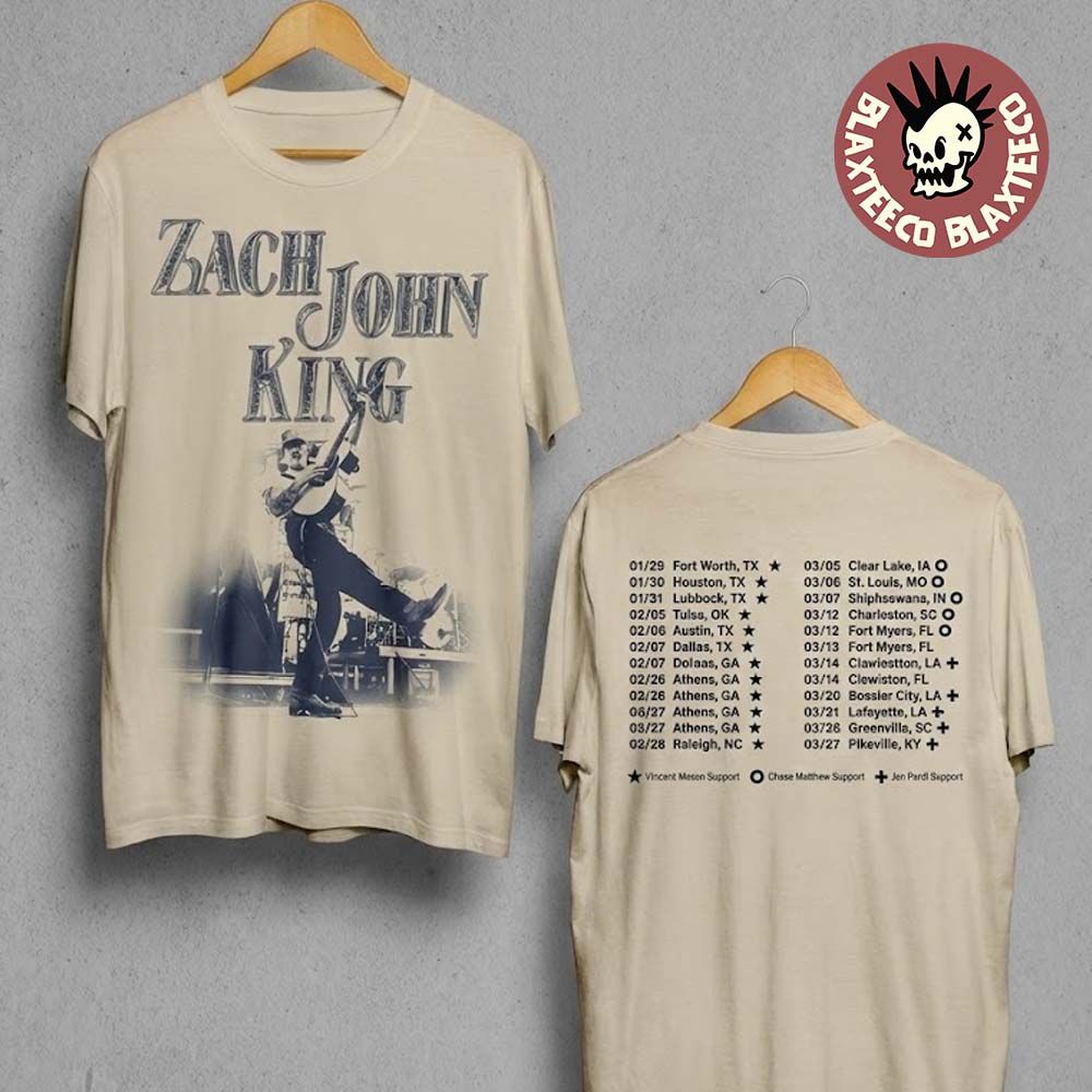 Zach John King Spring Shows North American 2026 City Dates Two Sided T-Shirt Unisex T-shirt, Sweatshirt, Hoodie, Long Sleeve Tee - T-Shirt, Sweatshirt, Hoodie