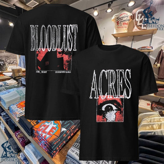 Acres The Host Bloodlust T-shirt Unisex T-shirt, Sweatshirt, Hoodie, Long Sleeve Tee - T-Shirt, Sweatshirt, Hoodie