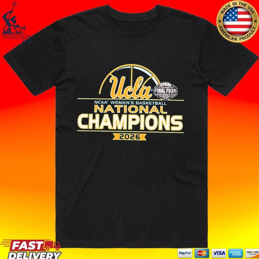 Adult 2026 Womens Basketball National Champions Ucla Bruins T-shirt Unisex T-shirt, Sweatshirt, Hoodie, Long Sleeve Tee - T-Shirt, Sweatshirt, Hoodie