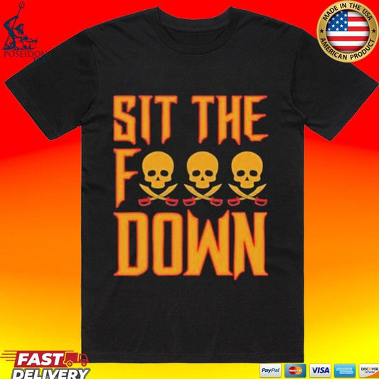 Aj Burnett Sit The F Down T-shirt Unisex T-shirt, Sweatshirt, Hoodie, Long Sleeve Tee - T-Shirt, Sweatshirt, Hoodie