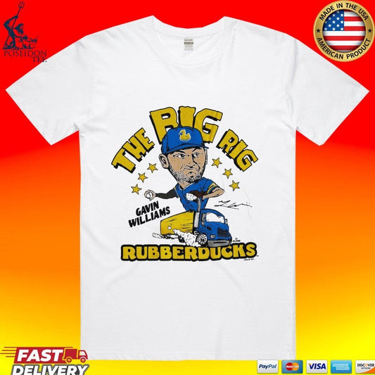 Akron Rubberducks The Big Rig Gavin Williams T-shirt Unisex T-shirt, Sweatshirt, Hoodie, Long Sleeve Tee - T-Shirt, Sweatshirt, Hoodie