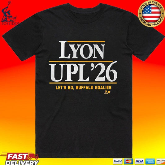 Alex Lyon & Ukko-pekka Luukkonen Lyon-upl 26 Lets Go, Buffalo Goalies T-shirt Unisex T-shirt, Sweatshirt, Hoodie, Long Sleeve Tee - T-Shirt, Sweatshirt, Hoodie