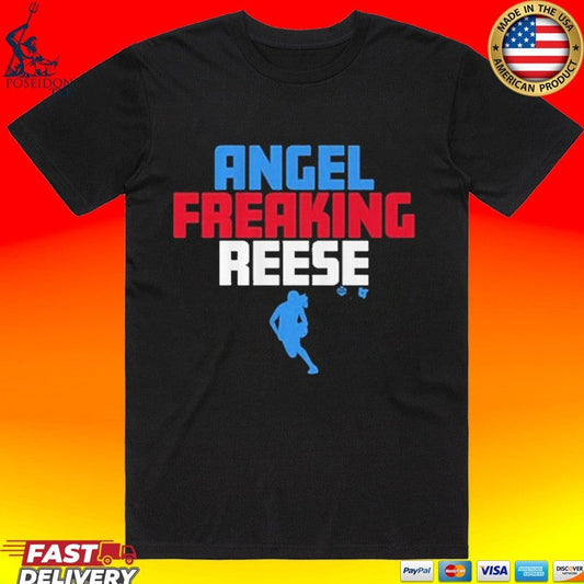 Angel Freaking Reese Atlanta Basketball T-shirt Unisex T-shirt, Sweatshirt, Hoodie, Long Sleeve Tee - T-Shirt, Sweatshirt, Hoodie