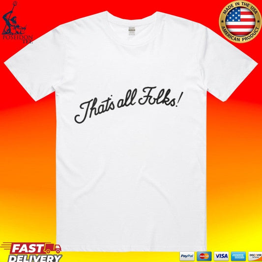 Anthony Davis Thats All Folks T-shirt Unisex T-shirt, Sweatshirt, Hoodie, Long Sleeve Tee - T-Shirt, Sweatshirt, Hoodie