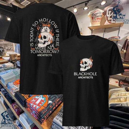 Architects Blackhole Is Today So Hollow If There Were No Tomorrow T-shirt Unisex T-shirt, Sweatshirt, Hoodie, Long Sleeve Tee - T-Shirt, Sweatshirt, Hoodie