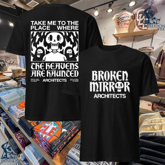 Architects Broken Mirror   To The Place Where The Heavens Are Haunted T-shirt Unisex T-shirt, Sweatshirt, Hoodie, Long Sleeve Tee - T-Shirt, Sweatshirt, Hoodie