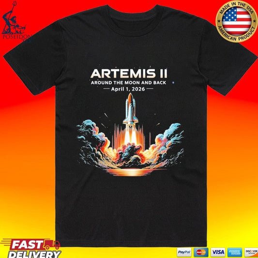 Artemis Ii Around The Moon And Back April 1, 2026 T-shirt Unisex T-shirt, Sweatshirt, Hoodie, Long Sleeve Tee - T-Shirt, Sweatshirt, Hoodie