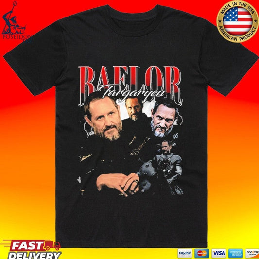 Baelor Targaryen T-shirt Unisex T-shirt, Sweatshirt, Hoodie, Long Sleeve Tee - T-Shirt, Sweatshirt, Hoodie