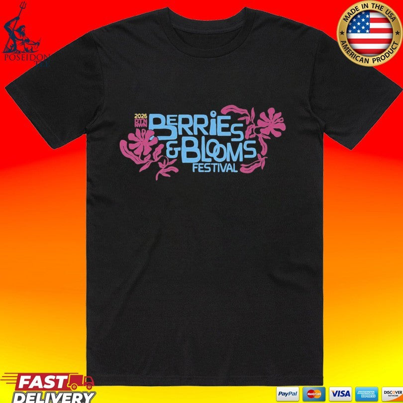Berries & Blooms Festival T-shirt Unisex T-shirt, Sweatshirt, Hoodie, Long Sleeve Tee - T-Shirt, Sweatshirt, Hoodie