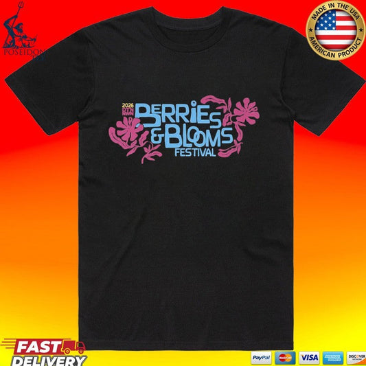 Berries & Blooms Festival T-shirt Unisex T-shirt, Sweatshirt, Hoodie, Long Sleeve Tee - T-Shirt, Sweatshirt, Hoodie