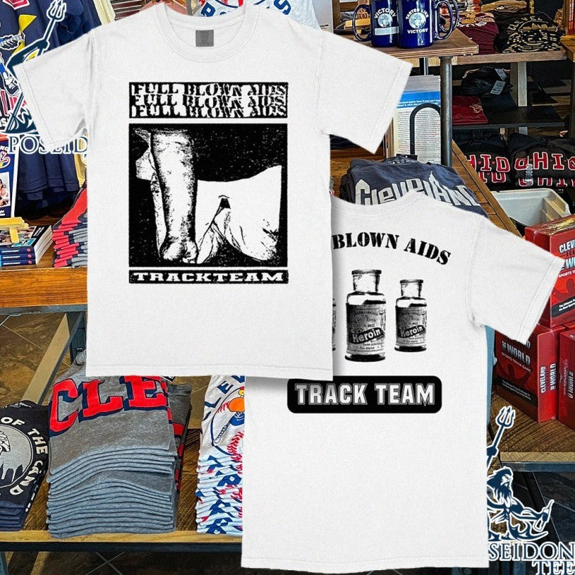 Beyond Human Track Team Full Blown Aids T-shirt Unisex T-shirt, Sweatshirt, Hoodie, Long Sleeve Tee - T-Shirt, Sweatshirt, Hoodie