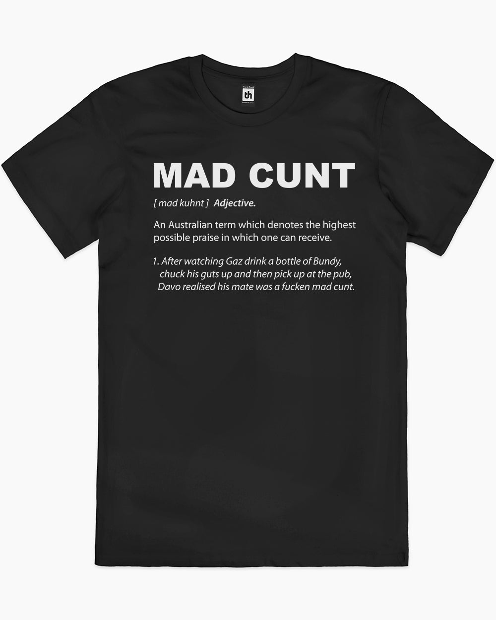Mad Cunt T-Shirt Unisex T-shirt, Sweatshirt, Hoodie, Long Sleeve Tee - T-Shirt, Sweatshirt, Hoodie