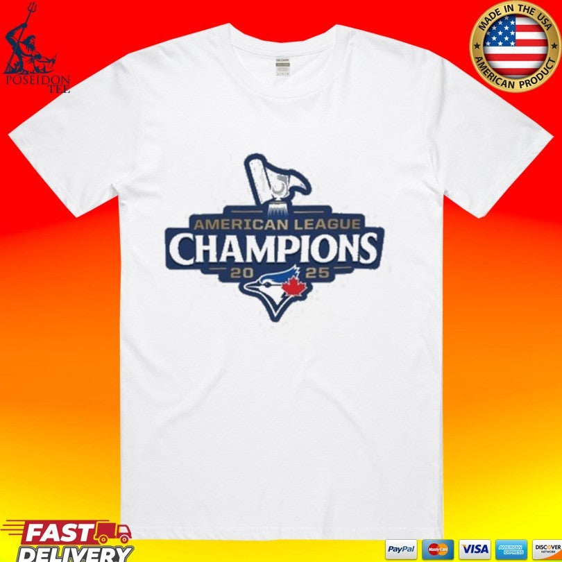 Blue Jays American League Champions 2026 T-shirt Unisex T-shirt, Sweatshirt, Hoodie, Long Sleeve Tee - T-Shirt, Sweatshirt, Hoodie