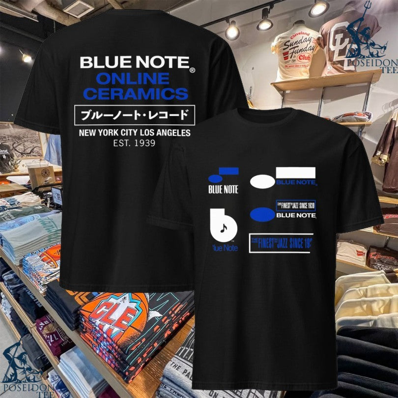 Blue Note Online Ceramics New York City Los Angeles Est. 1939 Logos T-shirt Unisex T-shirt, Sweatshirt, Hoodie, Long Sleeve Tee - T-Shirt, Sweatshirt, Hoodie