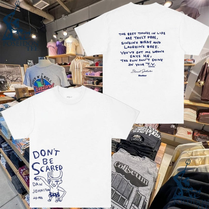 Butter Goods X Daniel Johnston Dont Be Scared T-shirt Unisex T-shirt, Sweatshirt, Hoodie, Long Sleeve Tee - T-Shirt, Sweatshirt, Hoodie
