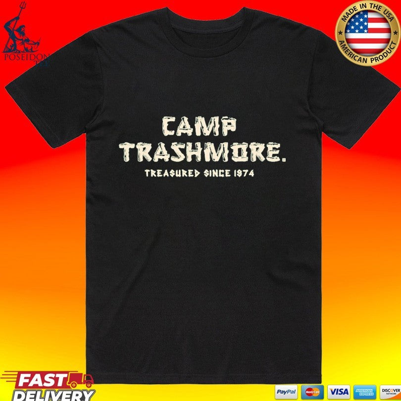 Camp Trashmore Treasured Since 1974 T-shirt Unisex T-shirt, Sweatshirt, Hoodie, Long Sleeve Tee - T-Shirt, Sweatshirt, Hoodie