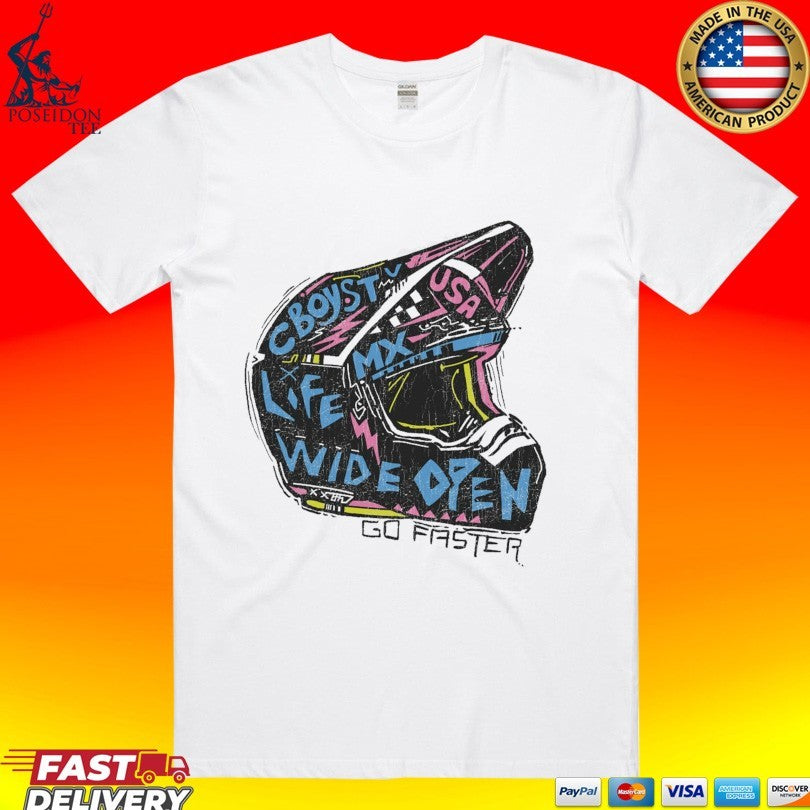 Cboystv Life Wide Open Go Faster T-shirt Unisex T-shirt, Sweatshirt, Hoodie, Long Sleeve Tee - T-Shirt, Sweatshirt, Hoodie