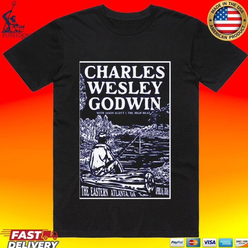 Charles Wesley Godwin Concert At The Eastern In Atlanta On 16 Apr, 2026 T-shirt Unisex T-shirt, Sweatshirt, Hoodie, Long Sleeve Tee - T-Shirt, Sweatshirt, Hoodie