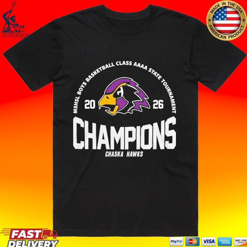 Chaska Hawks Mshsl Boys Basketball Class Aaaa State Tournament Champions T-shirt Unisex T-shirt, Sweatshirt, Hoodie, Long Sleeve Tee - T-Shirt, Sweatshirt, Hoodie