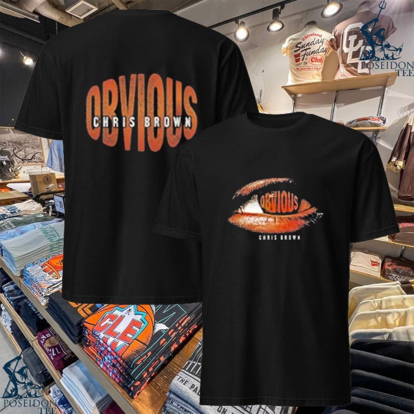 Chris Brown Obvious Eye T-shirt Unisex T-shirt, Sweatshirt, Hoodie, Long Sleeve Tee - T-Shirt, Sweatshirt, Hoodie