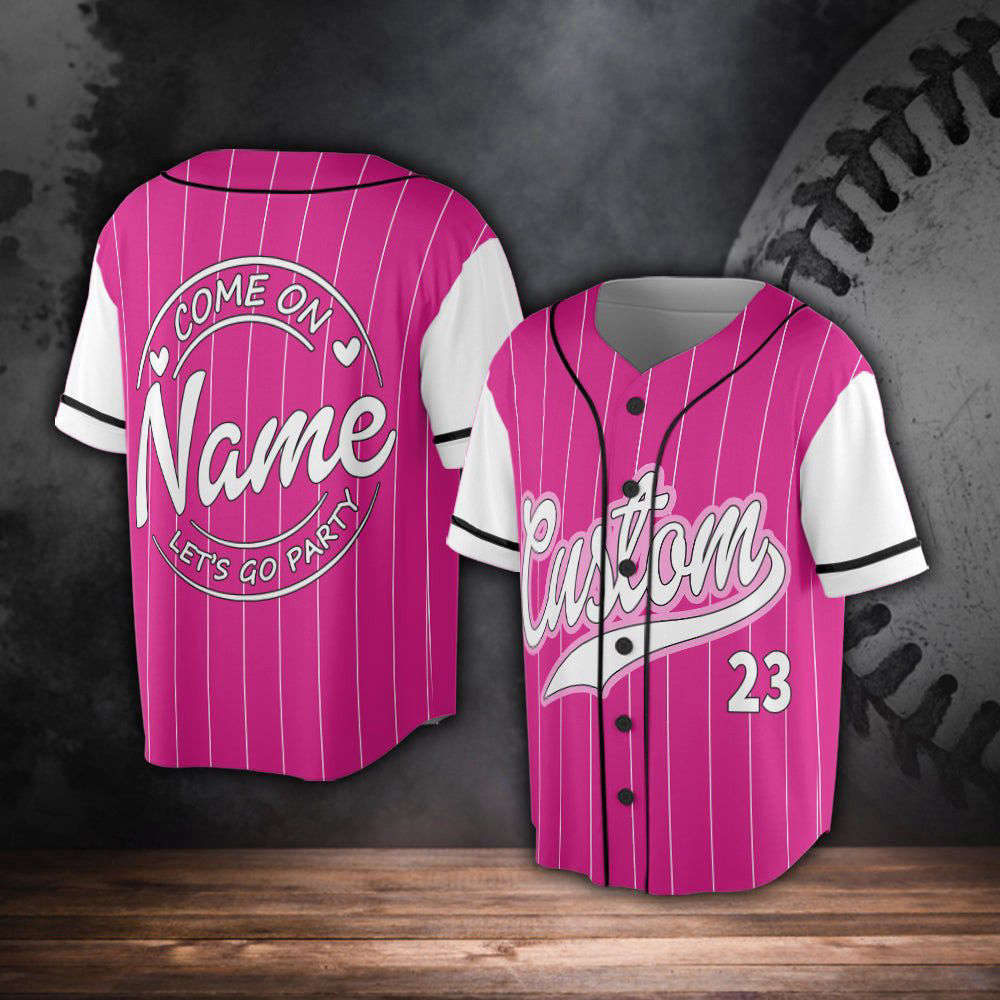 Come On Let Go Party Baseball Jersey, Birthday Party Jersey, Party Girls Baby Girl - lylyprint.com baseball jersey product view 3