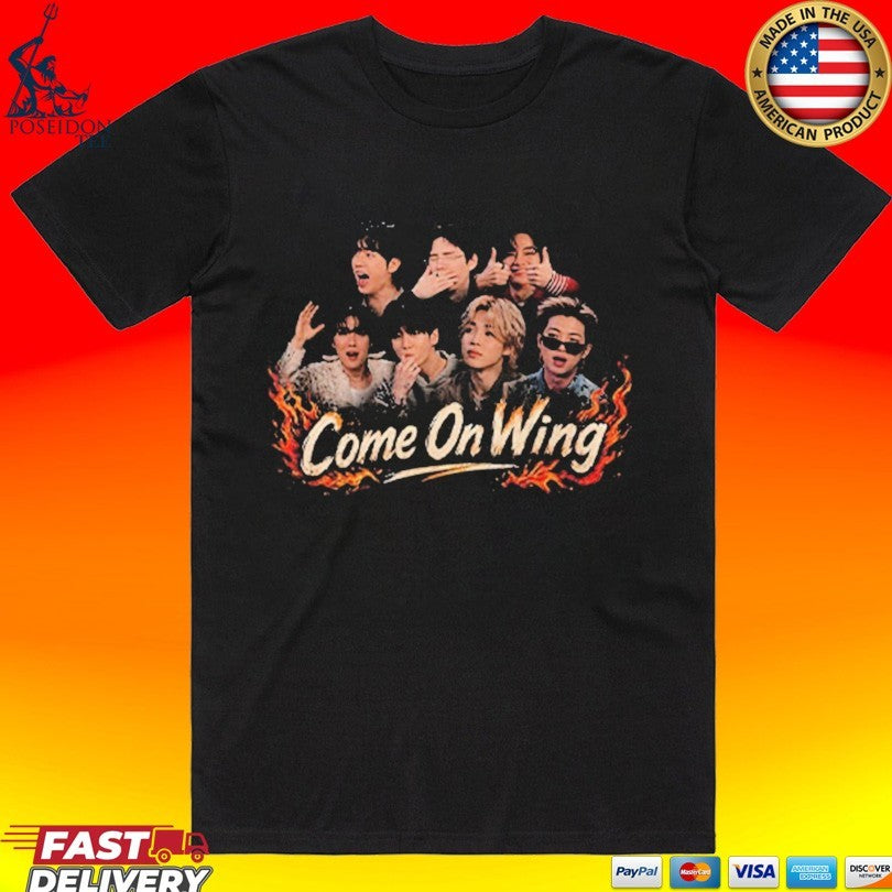 Come On Wing Funny BTS T-shirt Unisex T-shirt, Sweatshirt, Hoodie, Long Sleeve Tee - T-Shirt, Sweatshirt, Hoodie