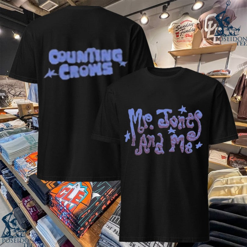 Counting Crows Mr. Jones And Me T-shirt Unisex T-shirt, Sweatshirt, Hoodie, Long Sleeve Tee - T-Shirt, Sweatshirt, Hoodie