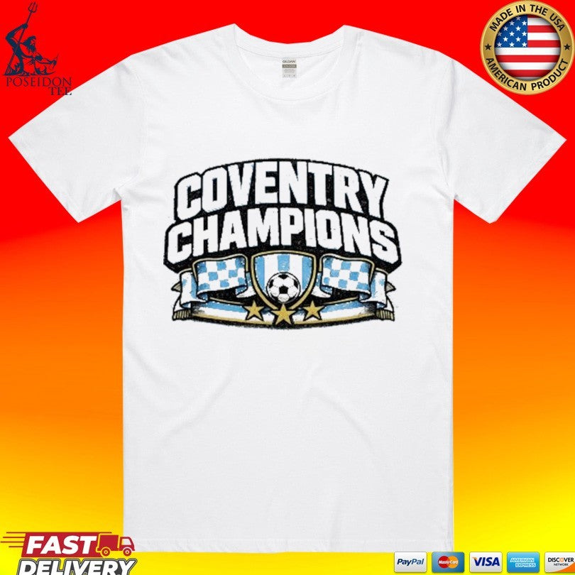 Coventry Champions Sky T-shirt Unisex T-shirt, Sweatshirt, Hoodie, Long Sleeve Tee - T-Shirt, Sweatshirt, Hoodie