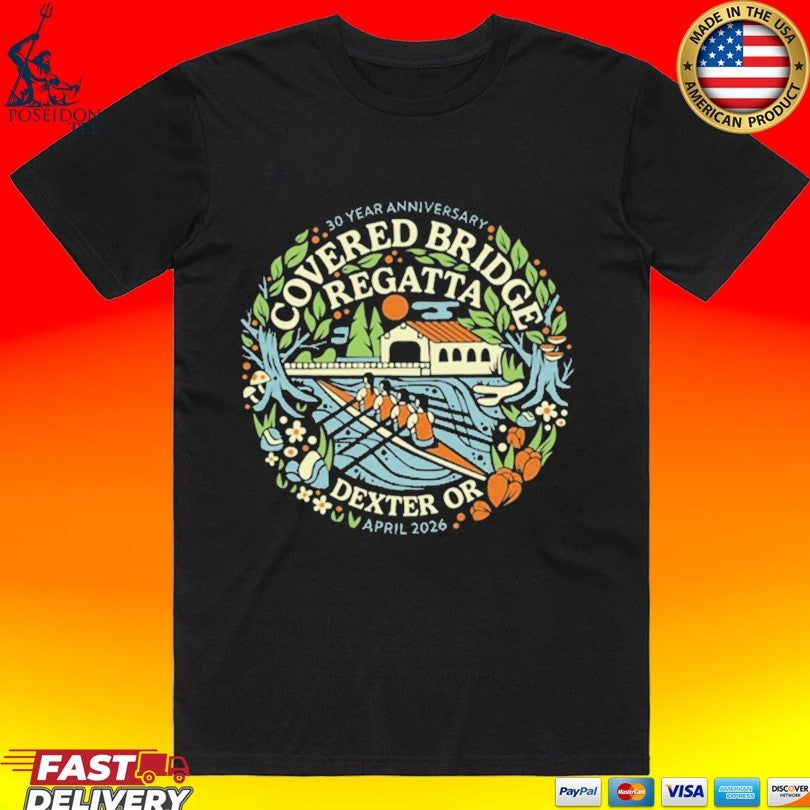 Covered Bridge Regatta Dexter Or April 2026 T-shirt Unisex T-shirt, Sweatshirt, Hoodie, Long Sleeve Tee - T-Shirt, Sweatshirt, Hoodie