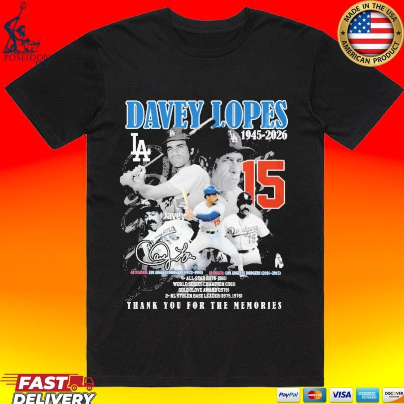 Davey Lopes Los Angeles Dodgers 1945 2026 Thank You For The Memories Legend T-shirt Unisex T-shirt, Sweatshirt, Hoodie, Long Sleeve Tee - T-Shirt, Sweatshirt, Hoodie