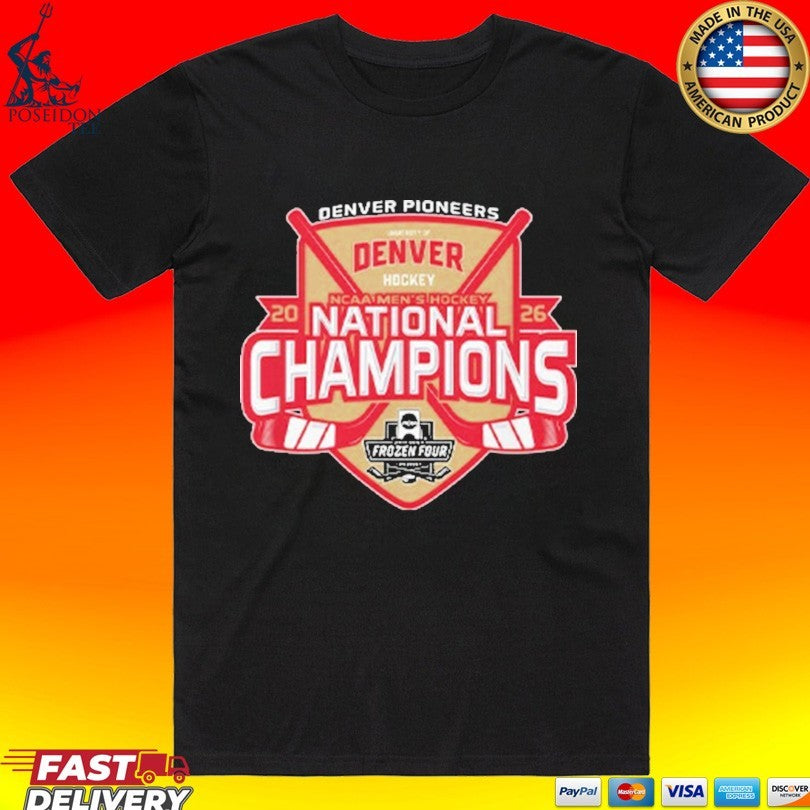 Denver Pioneers National Champs Mens Hockey 2026 T-shirt Unisex T-shirt, Sweatshirt, Hoodie, Long Sleeve Tee - T-Shirt, Sweatshirt, Hoodie