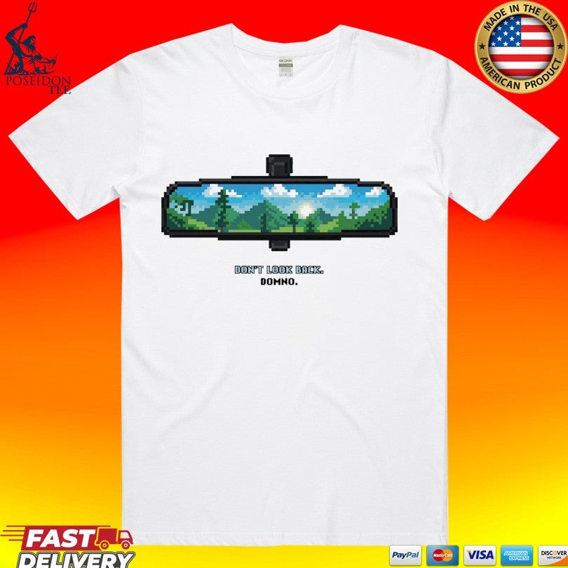 Domno Dont Look Back Rear View T-shirt Unisex T-shirt, Sweatshirt, Hoodie, Long Sleeve Tee - T-Shirt, Sweatshirt, Hoodie