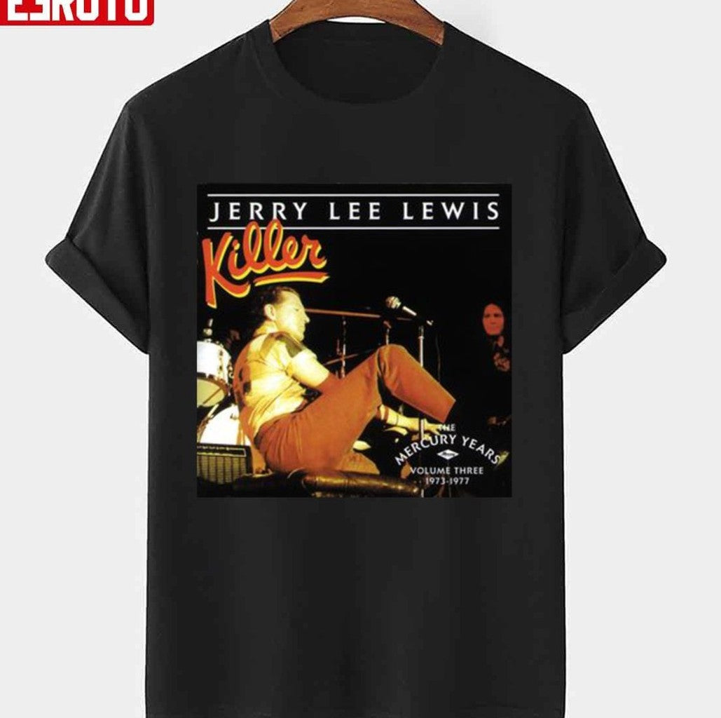 Rockabilly Jerry Lee Lewis The Mercury Years Unisex T-shirt - T-Shirt, Sweatshirt, Hoodie