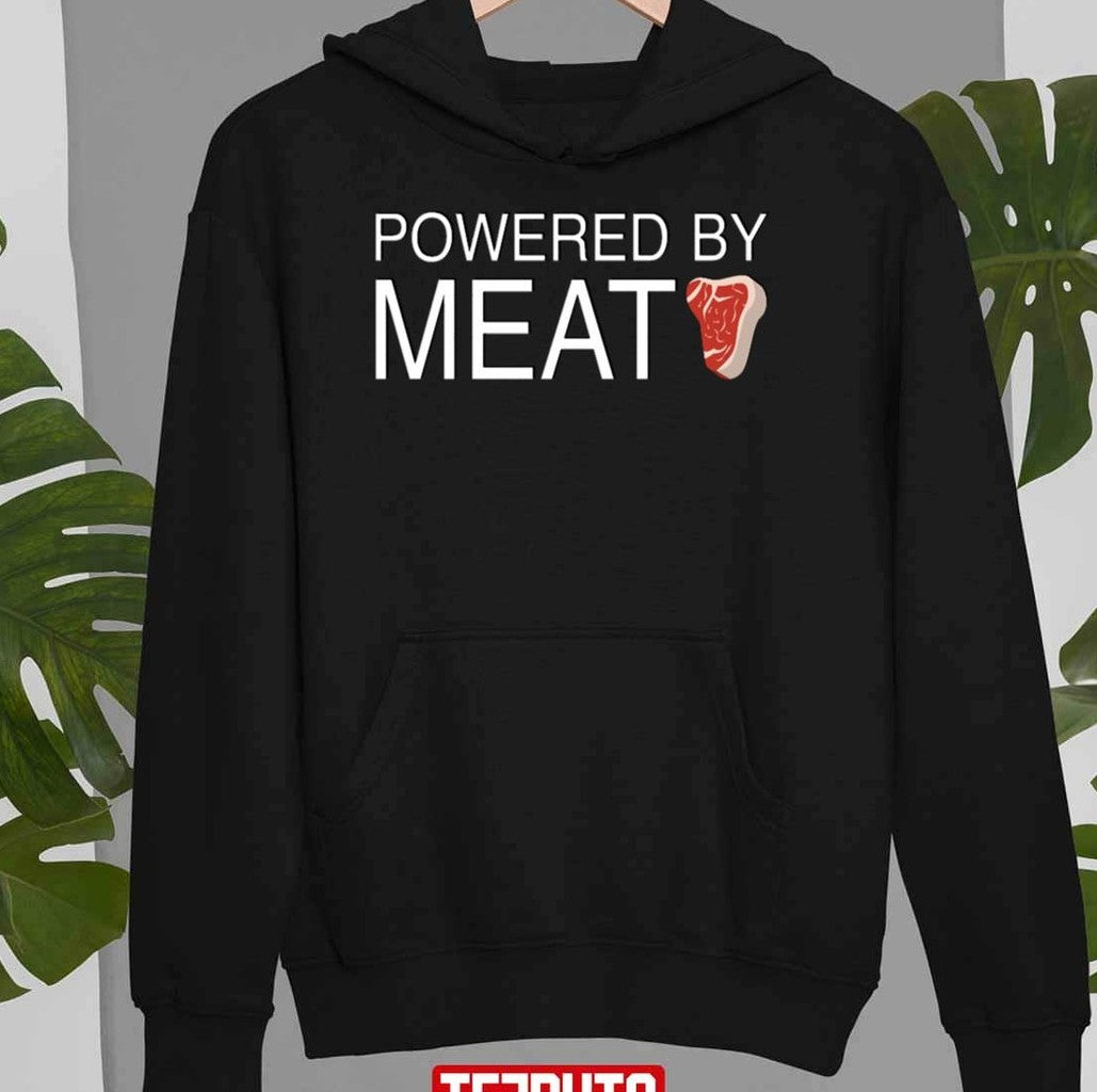 Powered By Meat Keto Carnivore Diet Graphic Unisex T-Shirt - T-Shirt, Sweatshirt, Hoodie