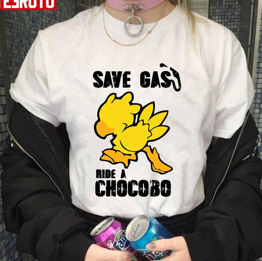 Save Gas Ride A Chocobo Game Unisex T-shirt - T-Shirt, Sweatshirt, Hoodie