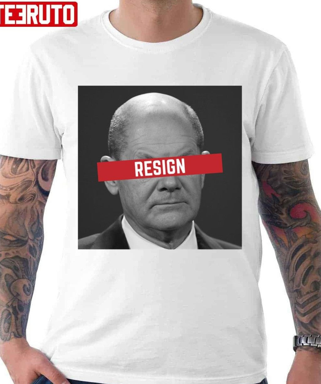 Olaf Scholz Resign German Chancellor Energy Crisis Design Unisex T-shirt - T-Shirt, Sweatshirt, Hoodie