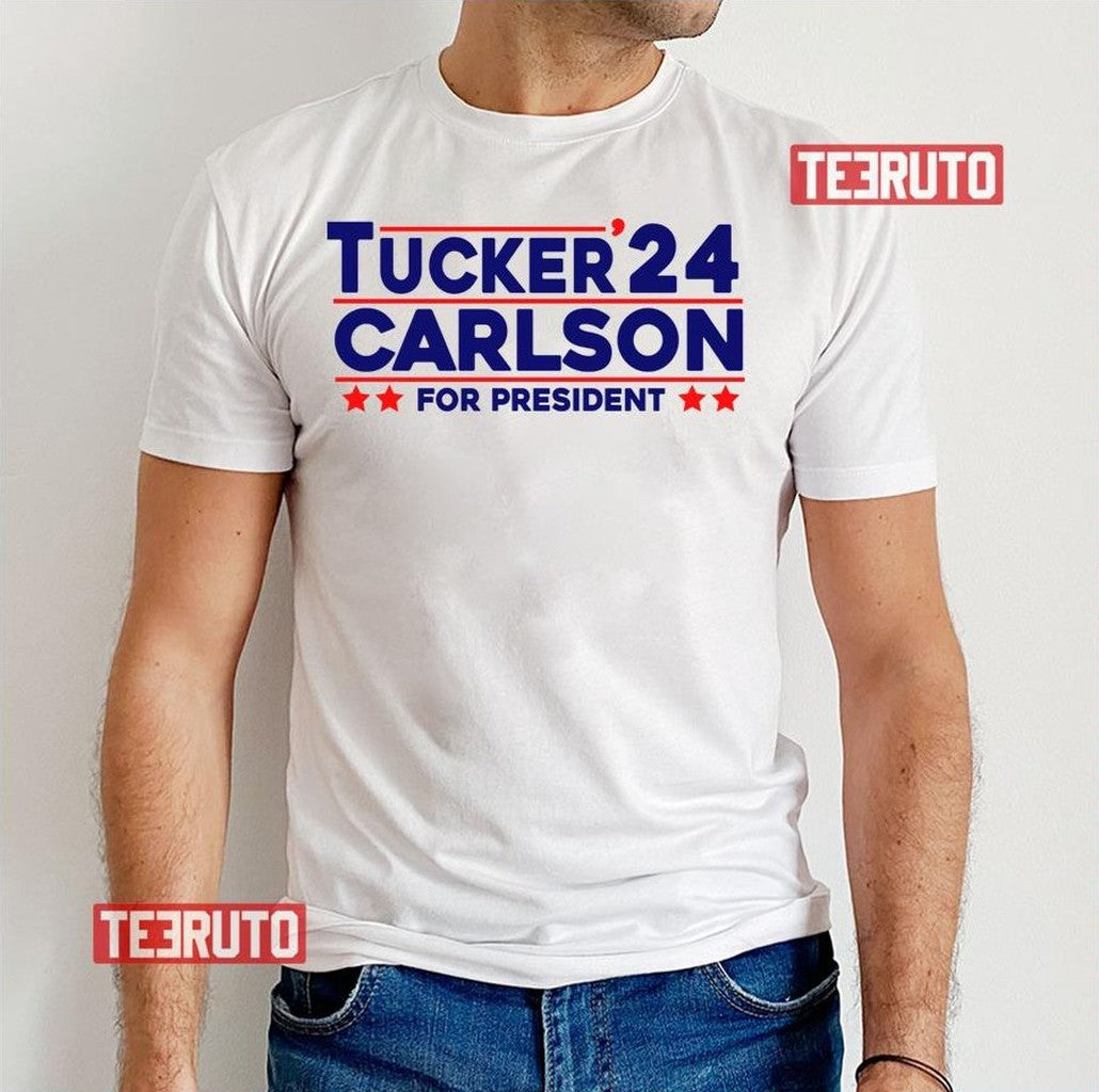 2024 For President Tucker Carlson Unisex T-Shirt - T-Shirt, Sweatshirt, Hoodie