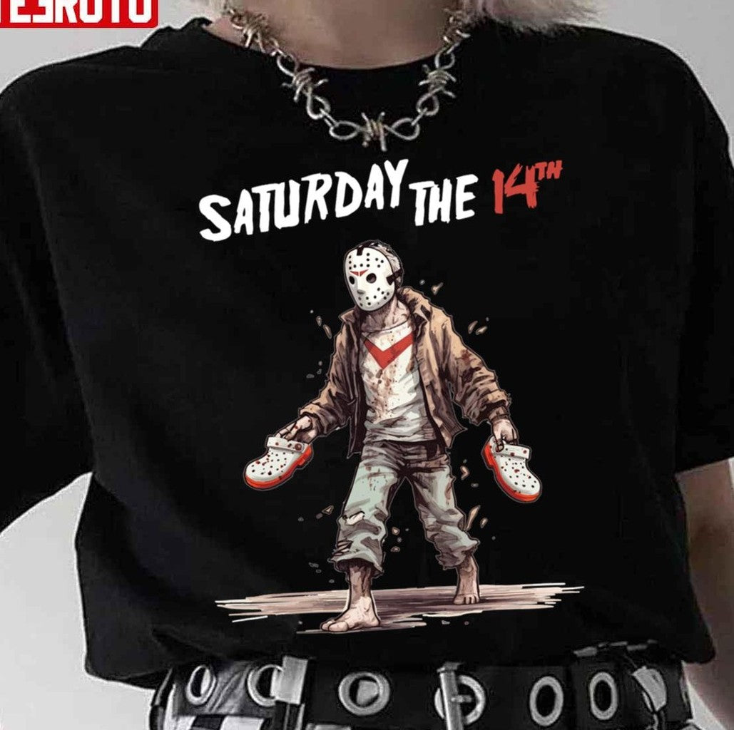 Saturday The 14th Jason Voorhees Halloween Unisex T-Shirt - T-Shirt, Sweatshirt, Hoodie