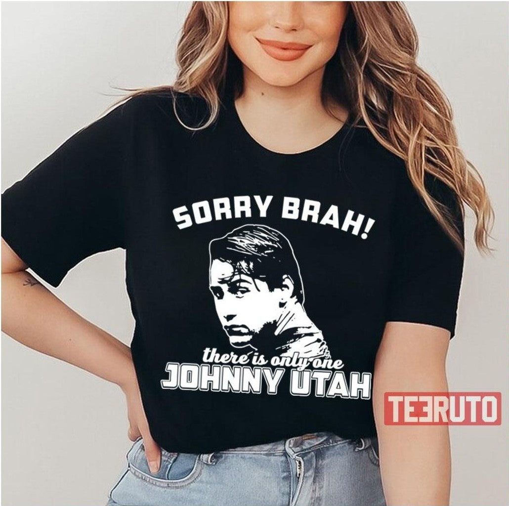 Only One Johnny Utah Point Break Unisex T-Shirt - T-Shirt, Sweatshirt, Hoodie