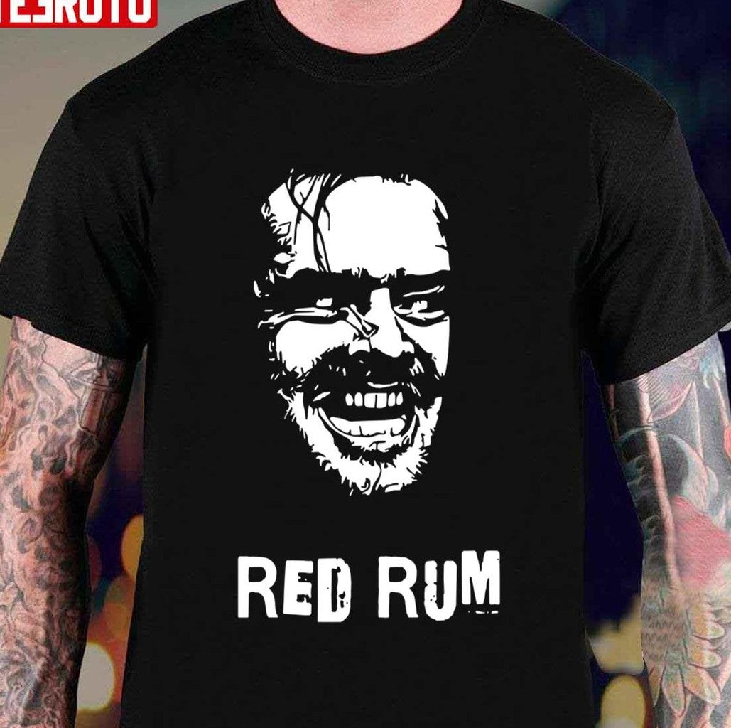 Red Rum The Shining Horror Graphic Unisex T-Shirt - T-Shirt, Sweatshirt, Hoodie