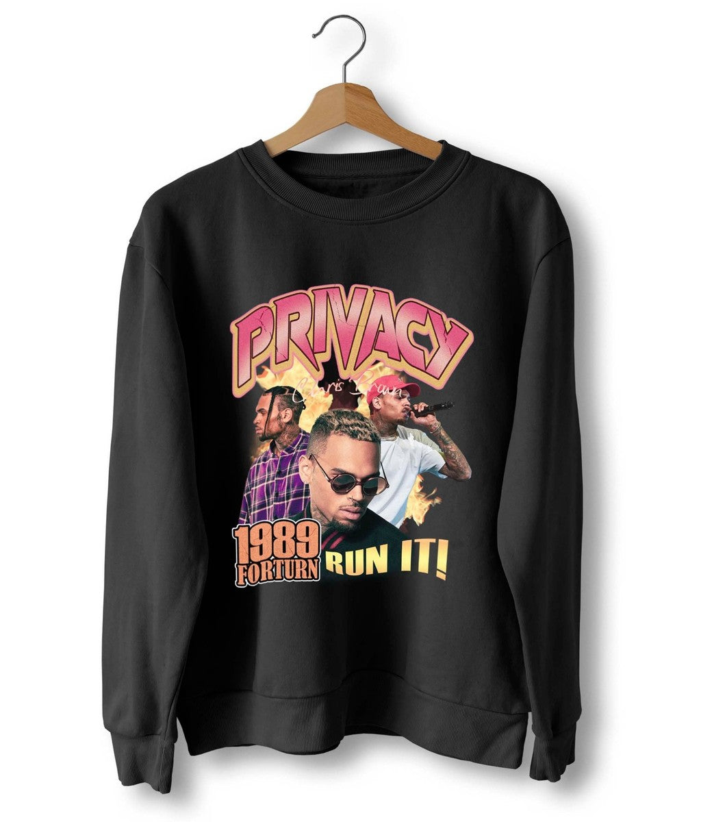Privacy Chris Brown Sweatshirt - T-Shirt, Sweatshirt, Hoodie