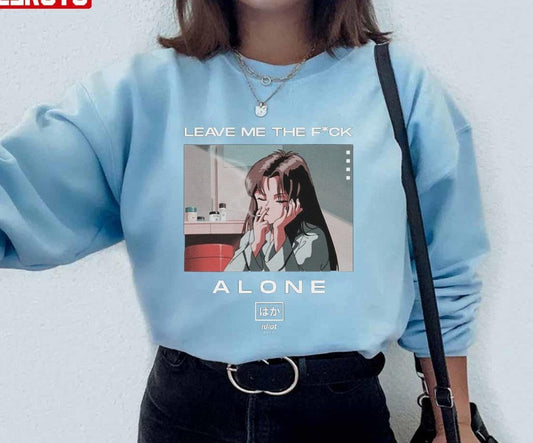Anime Smoking Leave Me Alone 90s Unisex Sweatshirt - T-Shirt, Sweatshirt, Hoodie