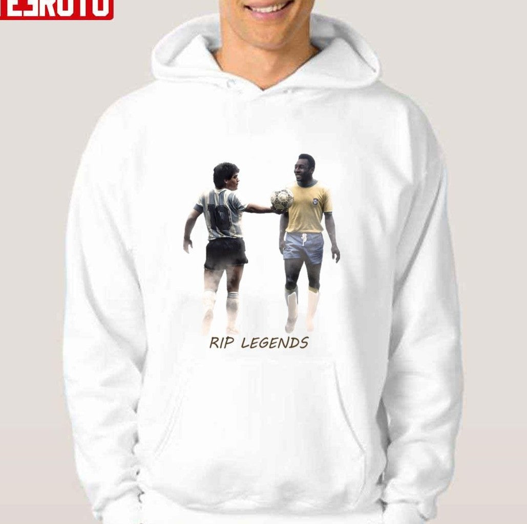 Rip Legends Rip Pele Rip Diego Maradona Unisex Hoodie - T-Shirt, Sweatshirt, Hoodie